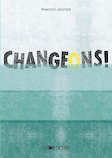 Changeons!